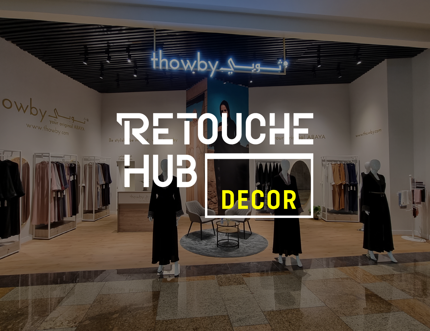 Retouche Hub Decor | Thowby ® Store Interior Design In Dubai